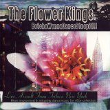 The Flower Kings - BetchaWannaDanceStoopid!