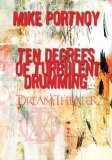 Mike Portnoy - Ten Degrees Of Turbulent Drumming