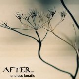 After... - Endless Lunatic