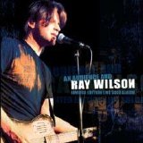Ray Wilson - An Audience And Ray Wilson (Limited Edition Live Solo Album)