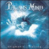 Pagan's Mind - Enigmatic : Calling