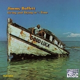 Buffett, Jimmy (Jimmy Buffett) - Living And Dying In 3/4 Time