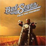 Bob Seger & The Silver Bullet Band - Face The Promise