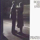 Rickie Lee Jones - Pirates