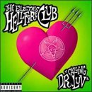 The Electric Hellfire Club - Calling Dr. Luv