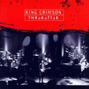 King Crimson - THRaKaTTaK
