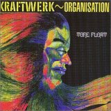 Kraftwerk ~ Organisation - Tone Float
