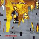 King Crimson - Indie Vroom