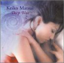 Keiko Matsui - Deep Blue