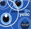 Yello - Planet Dada / Tomcraft On Yello The Race 2003