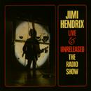 Jimi Hendrix - Live & Unreleased - The Radio Show
