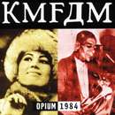 KMFÐ”M - Opium 1984