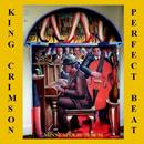 King Crimson - Perfect Beat
