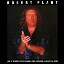 Robert Plant - Kiev, Ukraine, August 14, 2003
