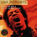 Jimi Hendrix - Ballad Of Jimi & Live At George's Club (The Authentic PPX Studio Recordings Vol. 3&4)