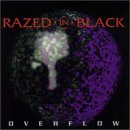 Razed In Black - Overflow