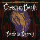 Christian Death - Death In Detroit
