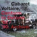 Cabaret Voltaire - Conform To Deform '82/'90. Archive;