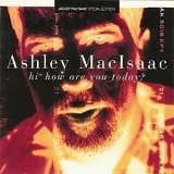 Ashley MacIsaac - hi (tm) how are you today?