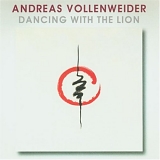 Andreas Vollenweider - Dancing with the Lion