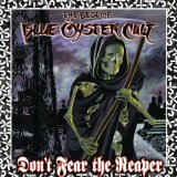 Blue Ã–yster Cult - Don't Fear The Reaper: The Best Of Blue Ã–yster Cult