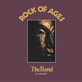 The Band - Rock Of Ages (Remastered)