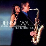 Bennie Wallace - The Nearness of You