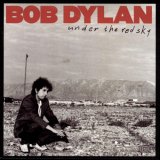Dylan, Bob - Under The Red Sky (Remastered)