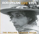 Bob Dylan - The Bootleg Series Vol. 5 : Live 1975 - The Rolling Thunder Revue