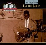 Elmore James - Blues Masters: The Very Best Of Elmore James