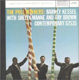 The Poll Winners: Barney Kessel with Shelly Manne and Ray Brown - The Poll Winners XRCD