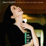 Nanci Griffith - Other Voices, Other Rooms
