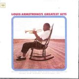 Louis Armstrong - Louis Armstrong Greatest Hits
