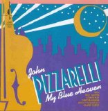 John Pizzarelli - My Blue Heaven