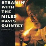 Miles Davis - Steamin' with the Miles Davis Quintet