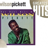 Wilson Pickett - The Very Best Of Wilson Pickett