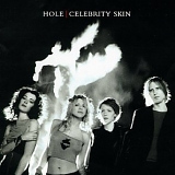 Hole - Celebrity Skin + 1  [Japan]
