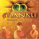 Manau - Panique Celtique