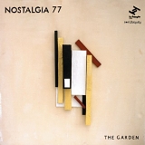 Nostalgia 77 - The Garden