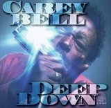 Carey Bell - Deep Down