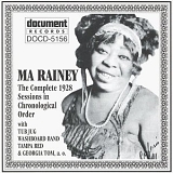 Ma Rainey - Ma Rainey - The Complete 1928 Seesions In Chronological Order
