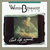 Warren Bernhardt - Ain't Life Grand