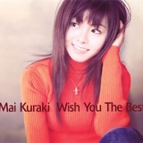 Mai Kuraki - Wish You The Best