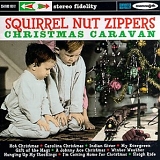 CHRISTMAS MUSIC - Squirrel Nut Zippers- Christmas Caravan
