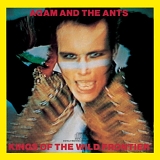 Adam & The Ants - Kings of the Wild Frontier