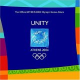Various artists - UNITY: The Official ATHENS 2004 Olympic Games Album