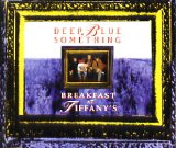 Deep Blue Something - Breakfast At Tiffany's