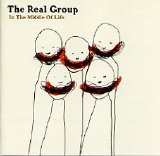 The Real Group - In the Middle of Life