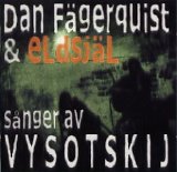 Dan Fägerquist - Sånger av Vysotskij