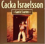 Cacka Israelsson - Gamle Svarten